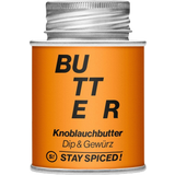 Stay Spiced! KnoblauchButter Gew&uuml;rz
