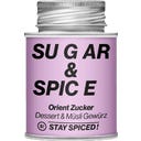 Stay Spiced! Sugar & Spice - Orientalisch - 110 g
