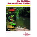 Die Cichliden des westlichen Afrikas
