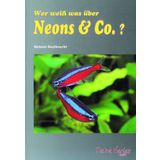 Animalbook Wer weiß was über Neons & Co.