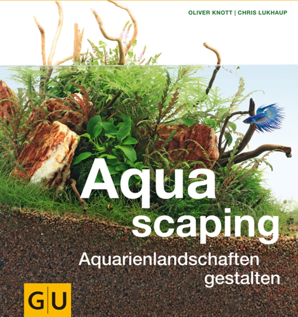 Aquascaping - Aquarienlandschaften gestalten - 1 Stk