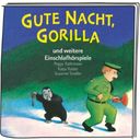 Tonie Hörfigur - Gute Nacht, Gorilla und weitere Einschlafhörspiele